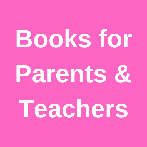 Books for Parents & Teachers