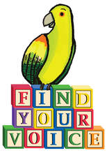 Cartoon parrot perched on alphabet blocks arranged to spell Find Your Voice.