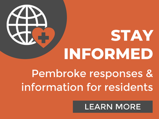 Stay Informed: Pembroke Responses & Informationtion for Residents. Click to learn more.