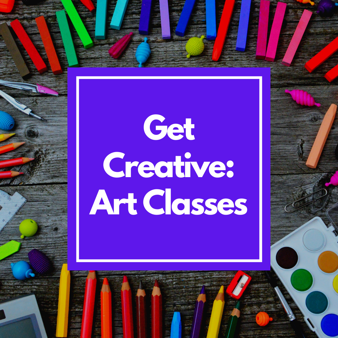 Get Creative: Art Classes