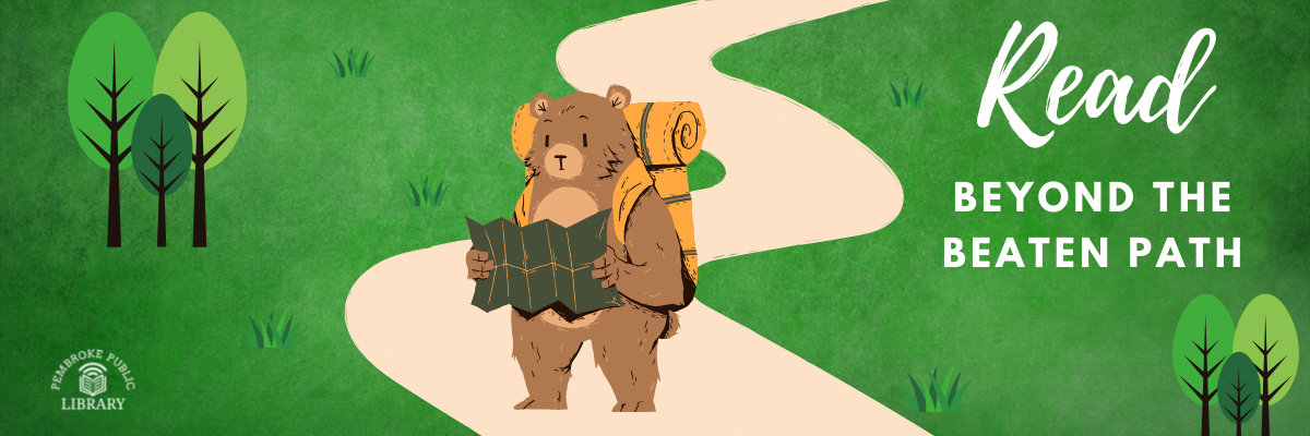 Cartoon bear reading a map with text Read Beyond the Beaten Path beside it.